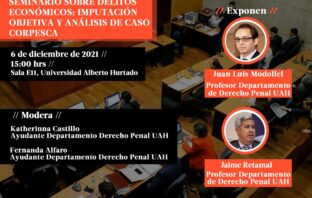 Seminario sobre delitos económicos: imputación objetiva y análisis de caso Corpesca