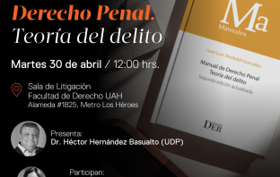 Lanzamiento del Manual de Derecho Penal. Teoría del Delito (2ª edición)
